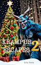 Krampus Escapes 2 (the north pole guardians, #3)