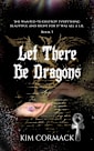 Let There Be Dragons, Children of Ankh Series, Book 3, COA Universe