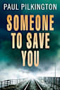 Someone to Save You