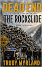 The Rockslide: Book Three (DEAD END: A Clearwater Valley Thriller Series 3)