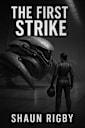 The First Strike (The Origin Series, #0)