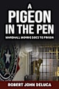 A Pigeon in the Pen