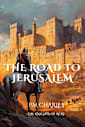 The Road to Jerusalem