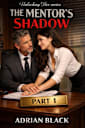 The Mentor's Shadow (Unlocking Her, #1)