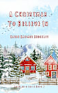 A Christmas To Believe In (Evergreen Falls Book 2)