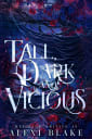 Tall Dark and Vicious (Dirty Kingdoms, #3)