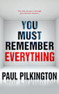 You Must Remember Everything