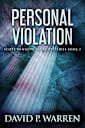 Personal Violation (Scott Winslow Legal Mysteries Book 2)