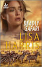 Deadly Safari: Danger Abroad