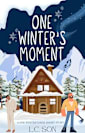 One Winter’s Moment: A One Winter’s Kiss Short Story (Beautiful Nightmare)