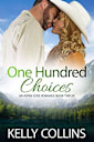 One Hundred Choices: A Small Town Romance (An Aspen Cove Romance Book 12)