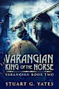 King Of The Norse (Varangian, #2)