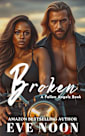 Broken: (BWWM, Interracial, MC Erotic Romance) (Fallen Angels MC Series)