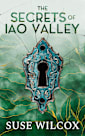 The Secrets of Iao Valley (The Secrets Series)