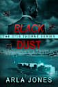 Black Dust (The Otis Thorne Thriller Series Book 2)