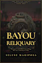 BAYOU RELIQUARY: Book 2 of The Hollow