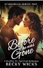 Before He Was Gone: An Enemies to Lovers Reality TV Romance (Starstruck Series Book 2)