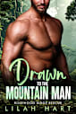 Drawn to the Mountain Man: An Age Gap BBW OTT Romance (Rosewood Ridge Rescue Book 1)