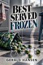 Best Served Frozen