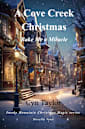 A Cove Creek Christmas : Bake Me a Miracle (Smoky Mountain Christmas Magic Book 4)