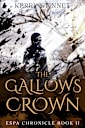 The Gallows Crown (The Espa Chronicle Book 2)