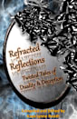 Refracted Reflections