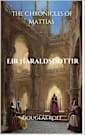 Eir Haraldsdottir (The Chronicles of Mattias Book 2)