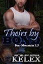 Theirs by Bond (A Bear Mountain Story)