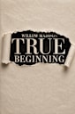 True Beginning