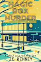 Magic Box Murder: A Darcy Gaughan Mystery