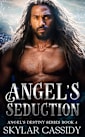 Angel’s Seduction (Angel’s Destiny Series)