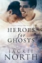 Heroes for Ghosts