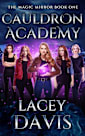 Cauldron Academy (The Magic Mirror Series, #1)