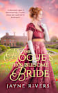 The Rogue’s Troublesome Bride: A Georgian Historical Romance (Unconventional Brides Book 4)