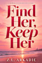 Find Her, Keep Her