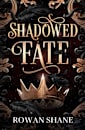 Shadowed Fate
