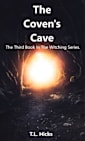 The Coven’s Cave: The Third Book In The Witching Series