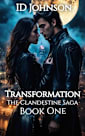 Transformation (The Clandestine Saga, #1)