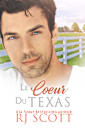 Le Coeur Du Texas (Le Texas t. 1) (French Edition)