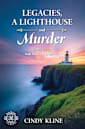 Legacies, A Lighthouse and Murder: A Molly McGuire Cozy Mystery Book 9 (Molly McGuire Mysteries)