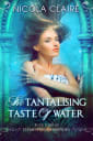 The Tantalising Taste Of Water