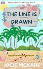 The Line is Drawn
