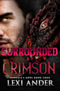 Surrounded by Crimson (Sumeria’s Sons, #4)