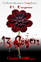 13 Flowers (The Broken Microphone Trilogy, #3)