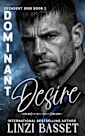 Dominant Desire (Decadent Sins, #2)