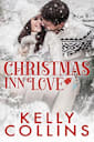 Christmas Inn Love: A Small Town Christmas Novel