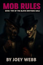 Mob Rules (Blood Brothers Saga Book 2)
