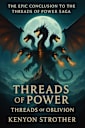 Threads of Power: Threads of Oblivion