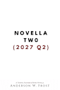 Novella #2 : TBA