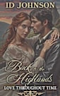 Back to the Highlands: A Time Travel Romance (Love Throughout Time Book 4)